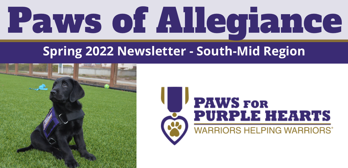 PAWS OF ALLEGIANCE SPRING 2022 - SOUTH-MID REGIONAL UPDATES